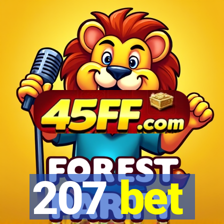 207 bet